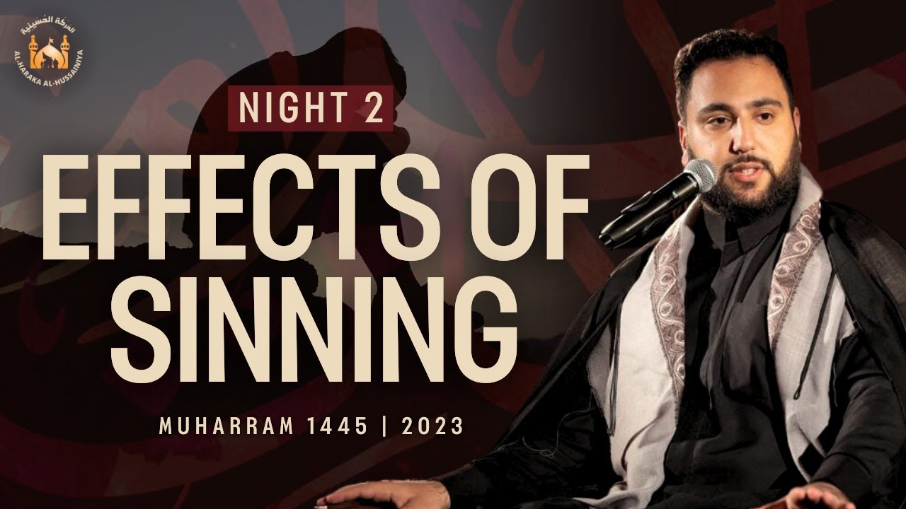 Night 2 Effects Of Sinning Muharram 2024/1445 YouTube