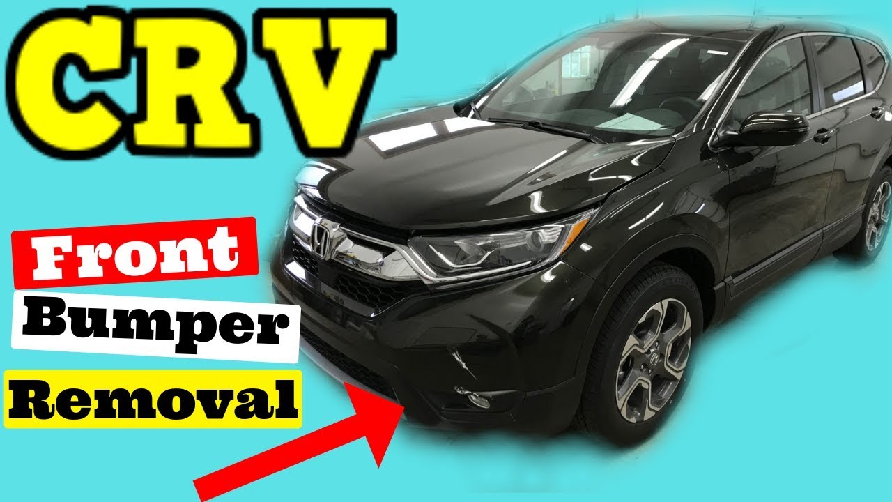 2017-2018 Honda CRV Front Bumper Removal How to Remove Replace Install - YouTube
