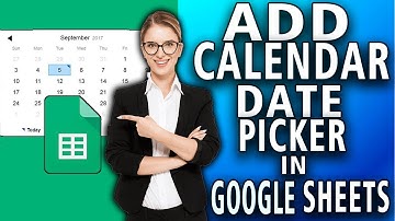 How to Add Calendar Date Picker in Google Sheets (easy)