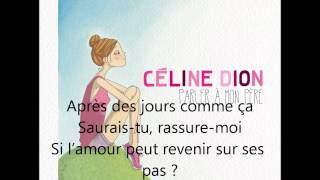 Vignette de la vidéo "Celine Dion - Les Jours Comme Ca (Lyrics)"