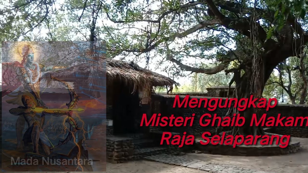 Penelusuran Ghaib | Misteri Makam Raja Selaparang