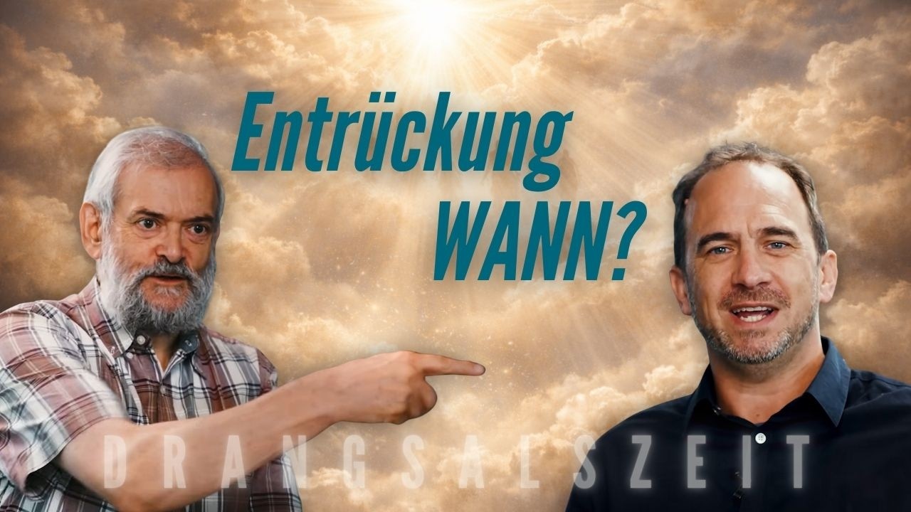 Die Entrückung - Vor, in der Mitte oder am Ende der Drangsalszeit? - Eine biblische Analyse