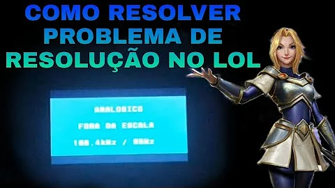 Como mudar escala no LoL?