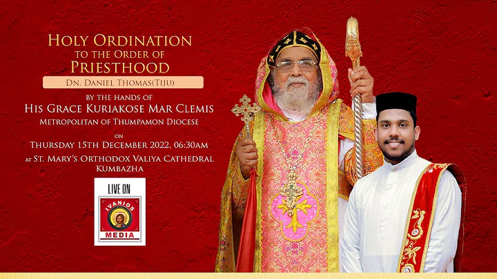 HOLY ORDINATION - PRIESTHOOD | Dn. Daniel Thomas(T...