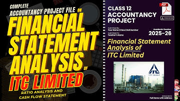 Class 12 Accountancy Project on Financial Statement Analysis of ITC Limited 2025, CBSE, Download 