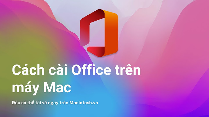 Hướng dẫn cài đặt office cho macbook air