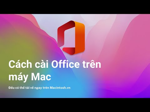 Thủ thuật macOS: Cách Office cho máy Mac