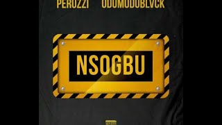 Peruzzi Ft Odumodublvck Nsogbu [Radio Edit] Clean Version
