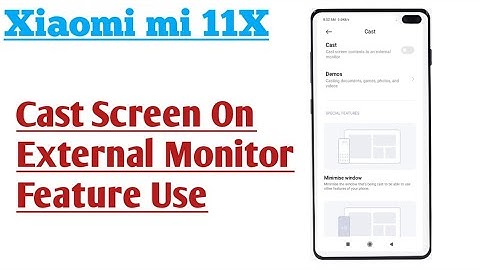 Xiaomi mi 11X || Screen Casting Features How To Use