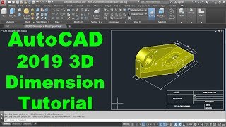 AutoCAD 2019 3D Dimensioning Tutorial