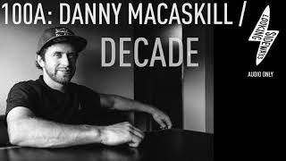 Danny MacAskill On His Decade Long Career | Looking Sideways