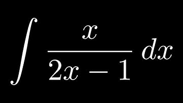 Integral of x/(2x - 1)