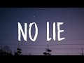 Sean Paul - No Lie ft. Dua Lipa (Lyrics) "feel your eyes they