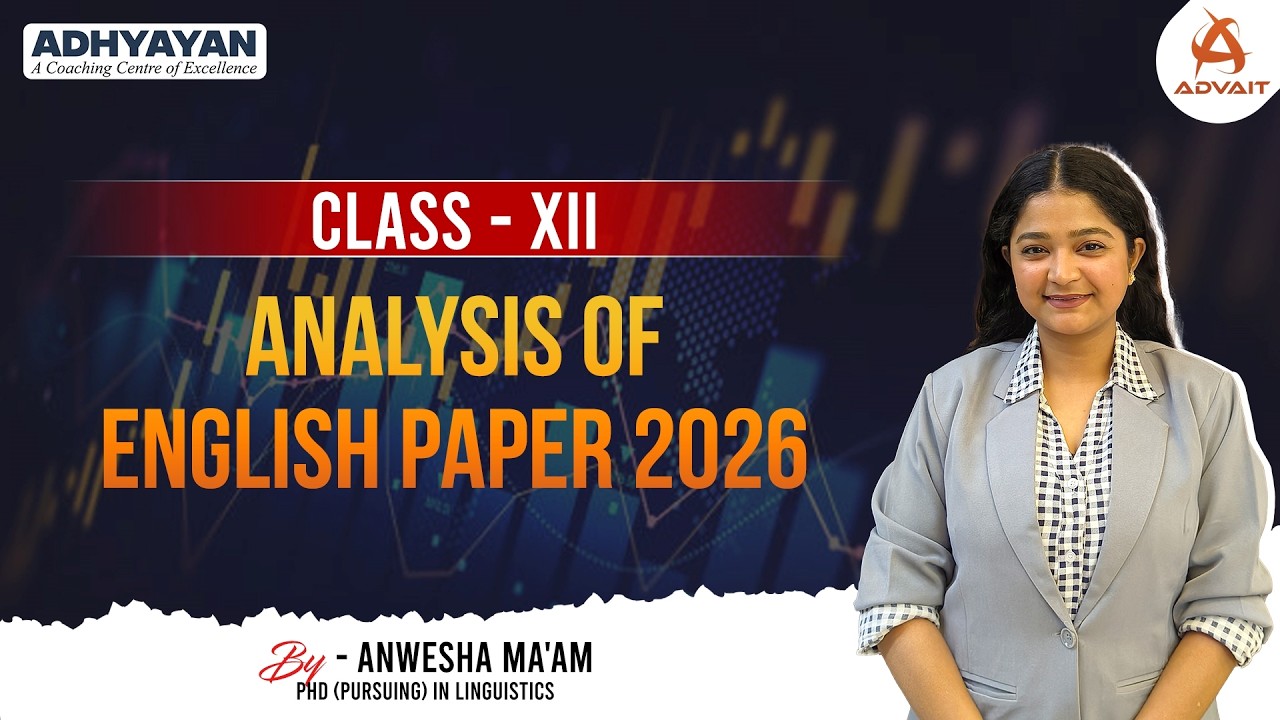 Analysis of English Paper 2026 | Class 12 | ASSEB | By Anwesha Ma'am