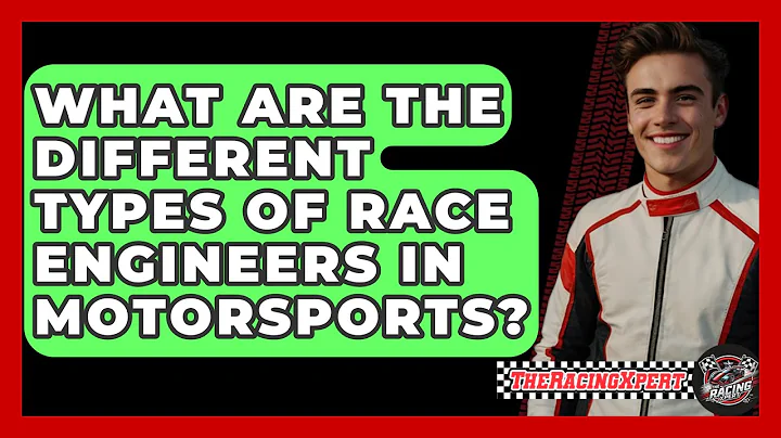 What Are The Different Types Of Race Engineers In Motorsports? - The Racing Xpert
