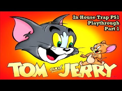 Tom And Jerry in House Trap PS1 Playthrough Part 1