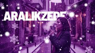 Aralıkzede - Anatolian Deephouse