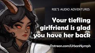 Listening to your tiefling girlfriend (you've got her back) | Audio roleplay