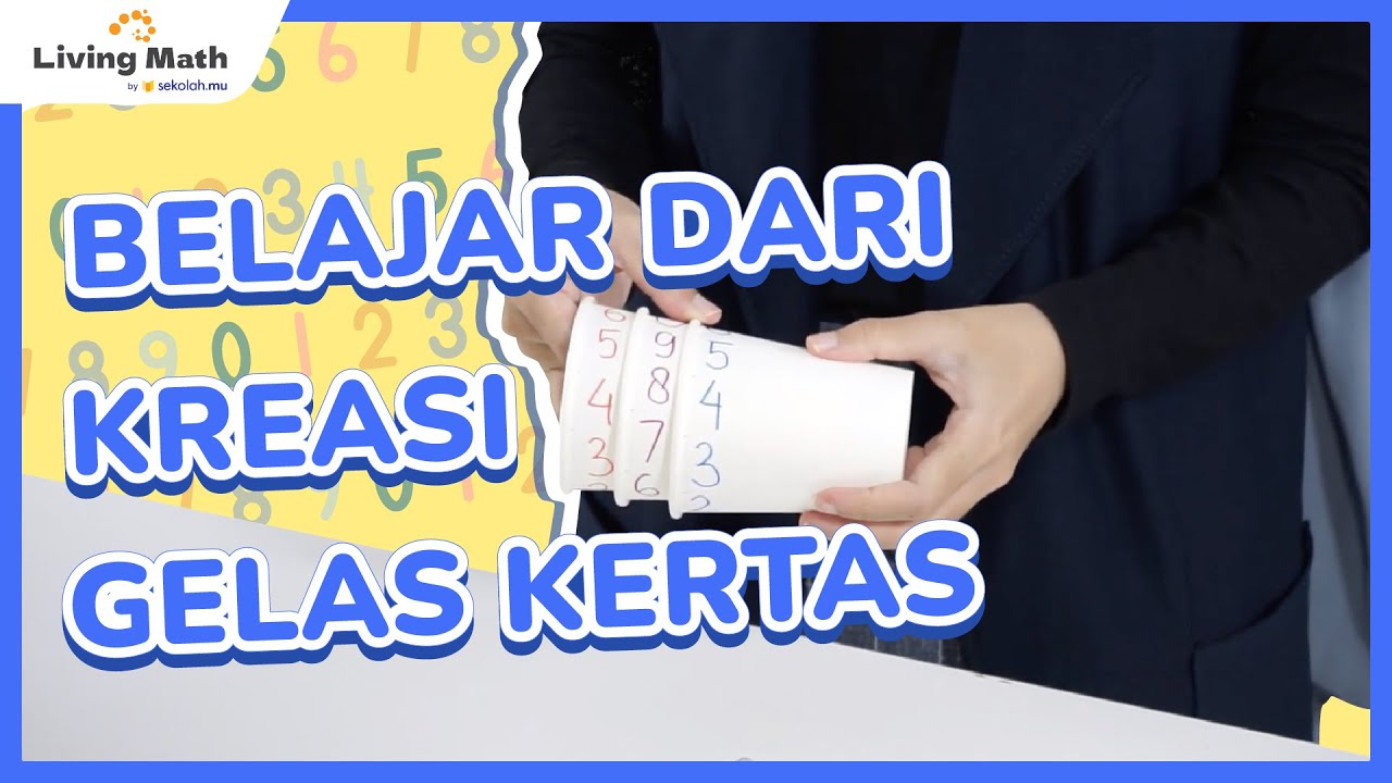 Belajar Matematika - DIY Gelas Kertas Nilai Tempat