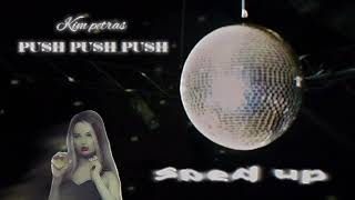 Kim Petras - Push push push [sped up] [unreleased]