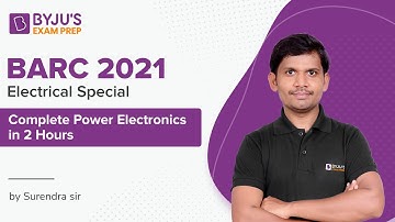 BARC 2021 | Electrical Special | Power Electronics | Surendra Babu sir