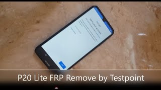 HUAWEI P20 LITE ANE-L21 FRP REMOVE BY TESTPOINT |Octopus|