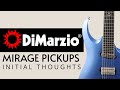 DiMarzio Mirage | Initial Thoughts