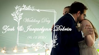 Zach & Jacquelynn Dobrin Wedding