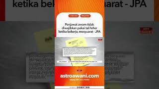 Penjawat Awam Tidak Diwajibkan Pakai Tali Leher Ketika Bekerja, Mesyuarat - Jpa