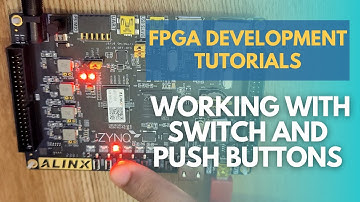 FPGA Development Tutorial | Alinx AX7020 | Switch and Push Button Debouncing using D Flip-Flops