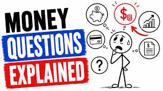 Simply Explaining Financial Questions EVERYONE Has