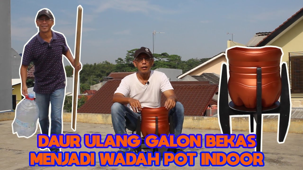  Daur ulang galon bekas  menjadi wadah pot tanaman hias 