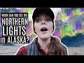 WHEN CAN WE SEE THE NORTHERN LIGHTS IN ALASKA |Somers In Alaska Vlogs