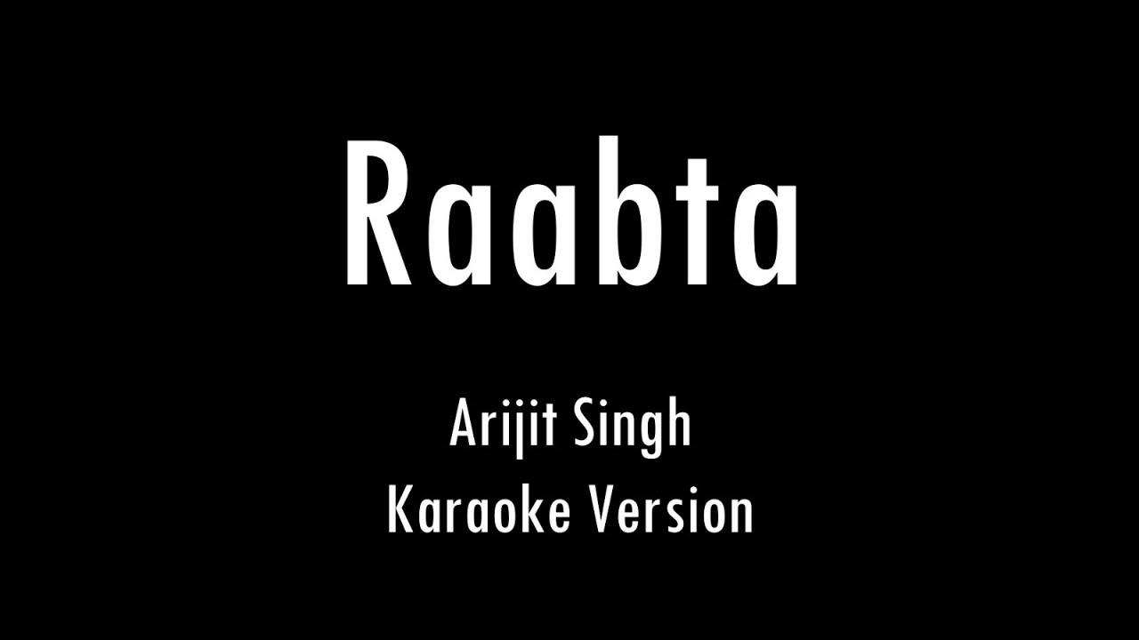 Raabta  Agent Vinod  Arijit Singh  Karaoke With Lyrics  Only Guitar Chords