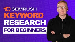 How to do Keyword Research with Semrush  SEMrush Tutorial 2023
