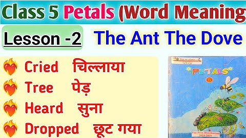Class 5 Petals ( English ) | Lesson 2 The Ant The Dove  | All Word Meanings | Up Board |