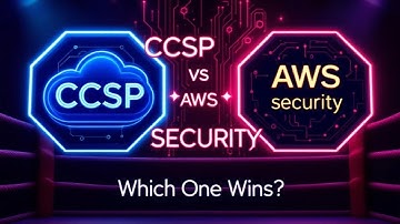 CCSP vs AWS Security Specialty Certification | Which Cloud Security Cert Will Boost Your Career