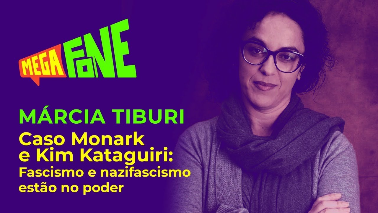 Caso Flow: fascismo e nazifascismo estão no poder | Márcia Tiburi no Megafone