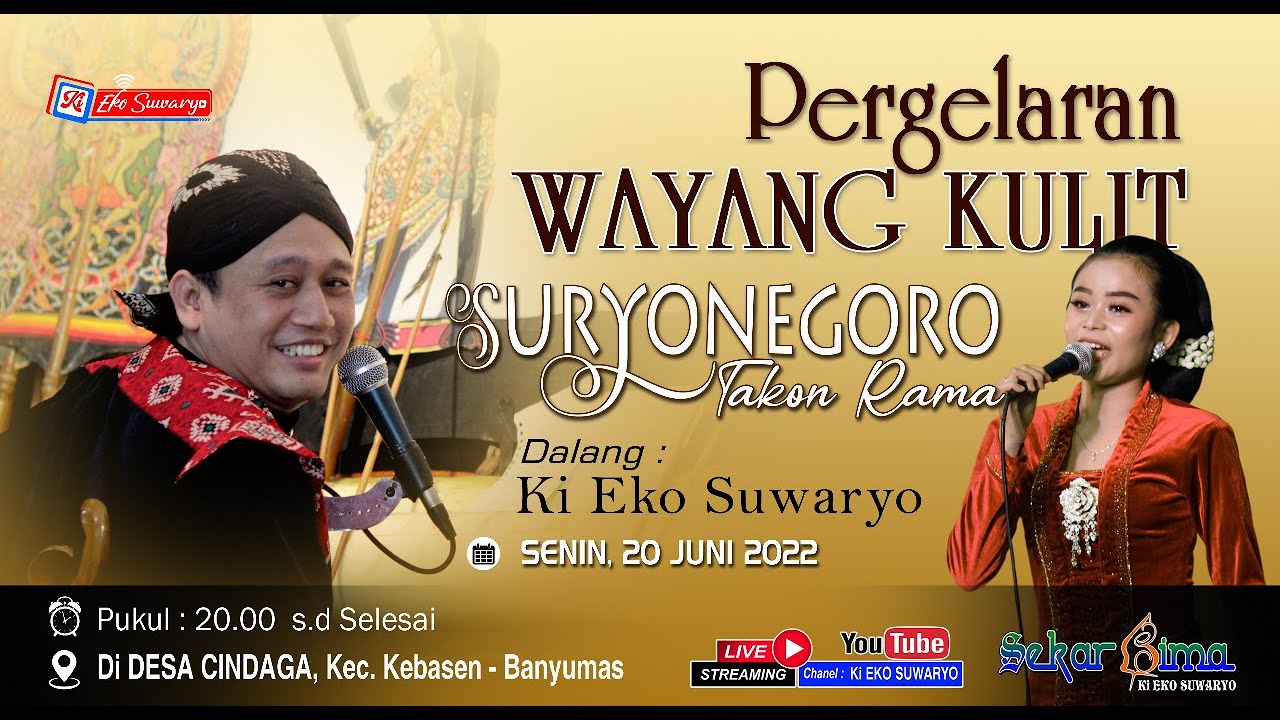 LIVE WAYANG KULIT KI EKO SUWARYO LAKON SURYONEGORO Takon Rama -CINDAGA Kec Kebasen  BANYUMAS