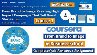 From Brand to Image | Coursera | Course 3 | Complete Quiz Answers + Assignment