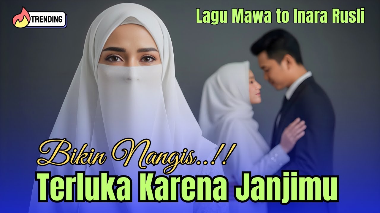 Lagu Malaysia Terbaru 2026 - Lagu Mawa Untuk Inara Rusli dan Insanul Fahmi[ Terluka Karena Janjimu]