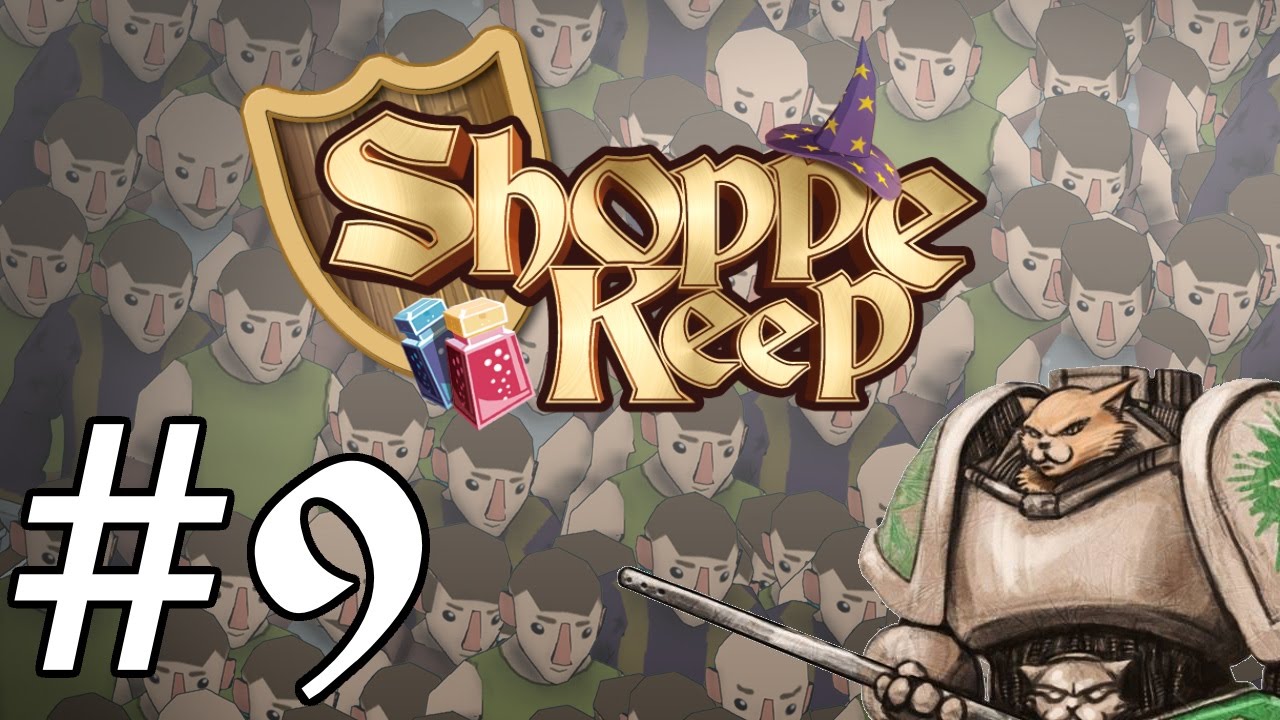 Shoppe Keep Gameplay / Let's Play (Updated) - Wisemen - Part 9 - YouTube