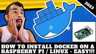 What is Docker? and HOW TO INSTALL DOCKER on a Raspberry Pi / LINUX