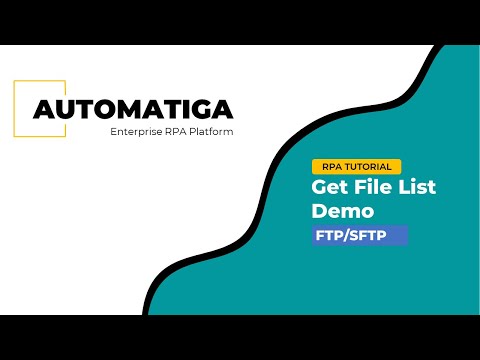 Automatiga RPA - FTP Get File List