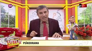Üstün Dökmen - Psikodrama- 29 10 2018