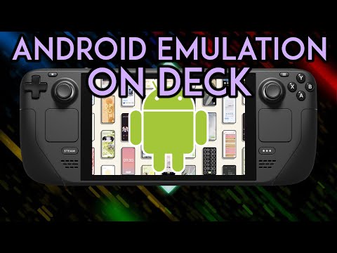 「Android Emulation ON Steam Deck」