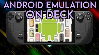 「Android Emulation ON Steam Deck」(OUTDATED - NEW VERSION IN DESCRIPTION) screenshot 4