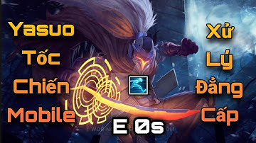 [Yasuo Tốc Chiến] YASUO LƯỚT E 0s VÀ NHỮNG PHA XỬ LÝ QUÁ ẢO DIỆU VỚI PHÉP BỔ TRỢ TỐC HÀNH