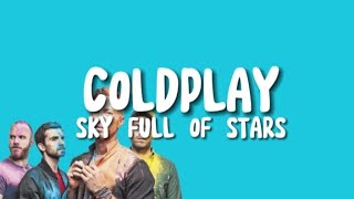 Coldplay - A Sky Full Of Stars(Lyrics)