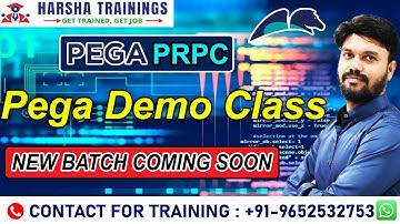 Pega Demo Class | 8.7 Version Pega Training New Batch  Coming Soon | 7AM IST | Harsha Trainings